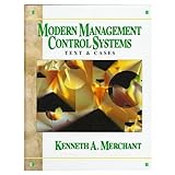 Modern management control systems : text and cases / Kenneth A. Merchant